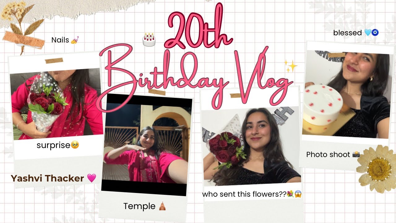 *20th birthday celebration🎂✨💐surprise, chaos, blessed and much more😱💅📸💞| Yashvi Thacker 💖