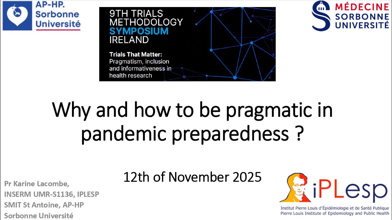Prof  Karine Lacombe - Why and how to be pragmatic in pandemic preparedness?