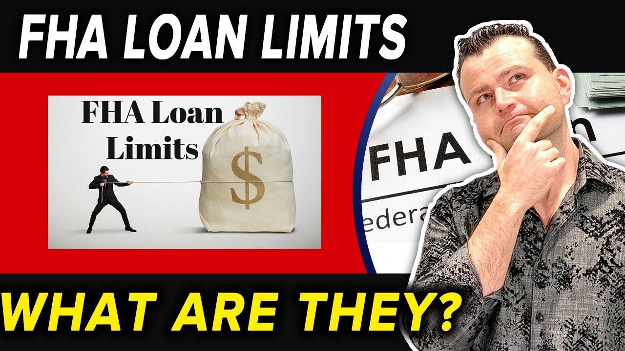 What are the Limits of an FHA Loan?