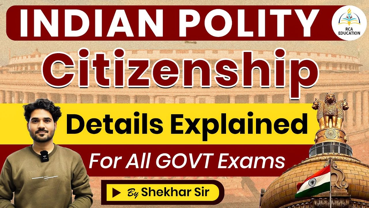 CITIZENSHIP IN POLITY  | BY SHEKHAR SIR
