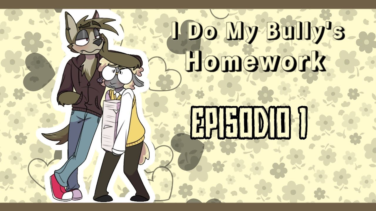 I Do My Bully's Homework - episodio 1 [fandub español] - comic furry