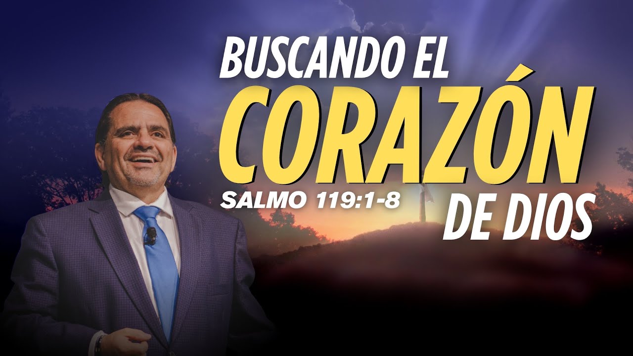 Buscando El Corazón De Dios (Salmo 119:1-8) | Serie de Salmos | Alan Alducin