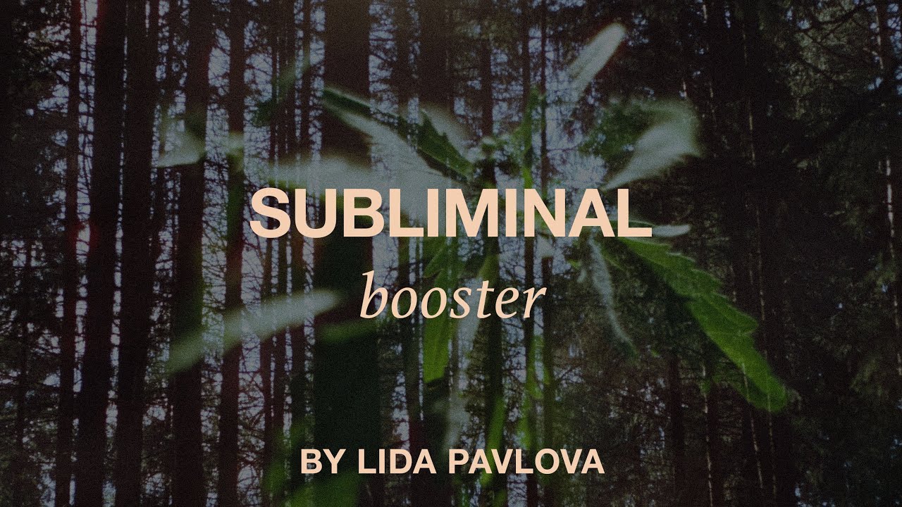 Magical subliminal: Booster