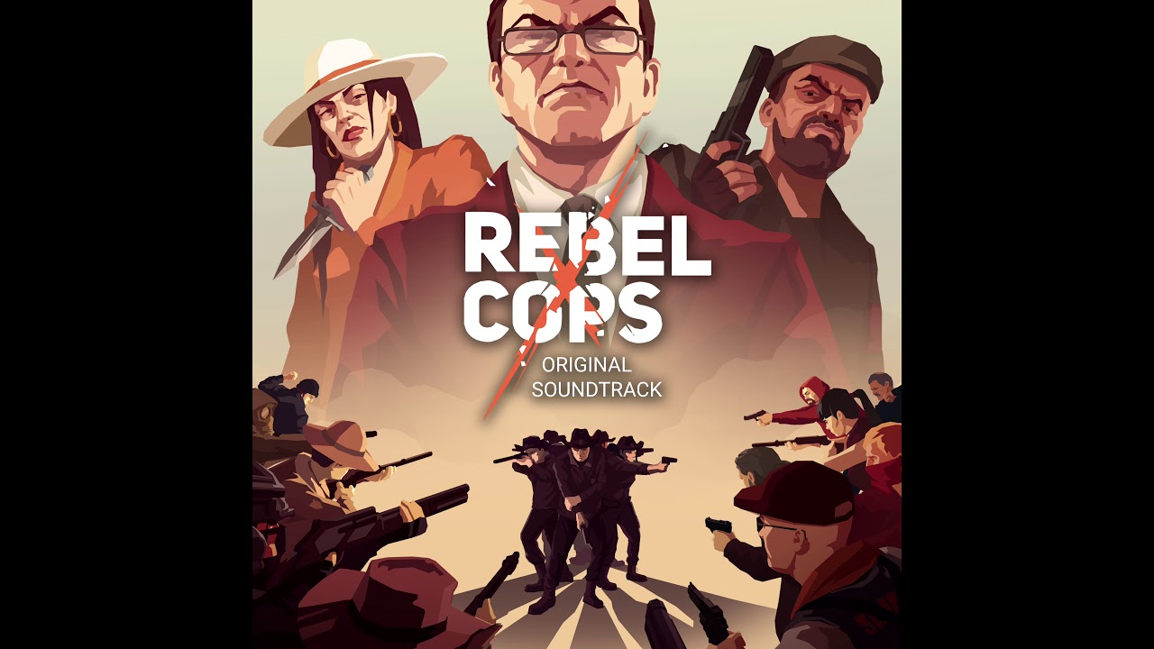 Rebel Cops OST - The Initiated