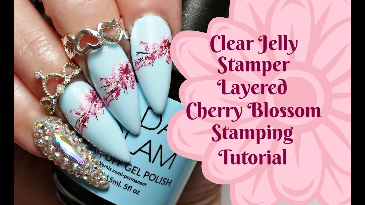NAIL ART TUTORIAL-Clear Jelly Stamper Layered Cherry Blossom Design