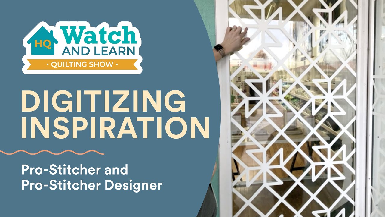 How to Turn Inspiration into Quilting Design - HQ Watch and Learn Quilting Show