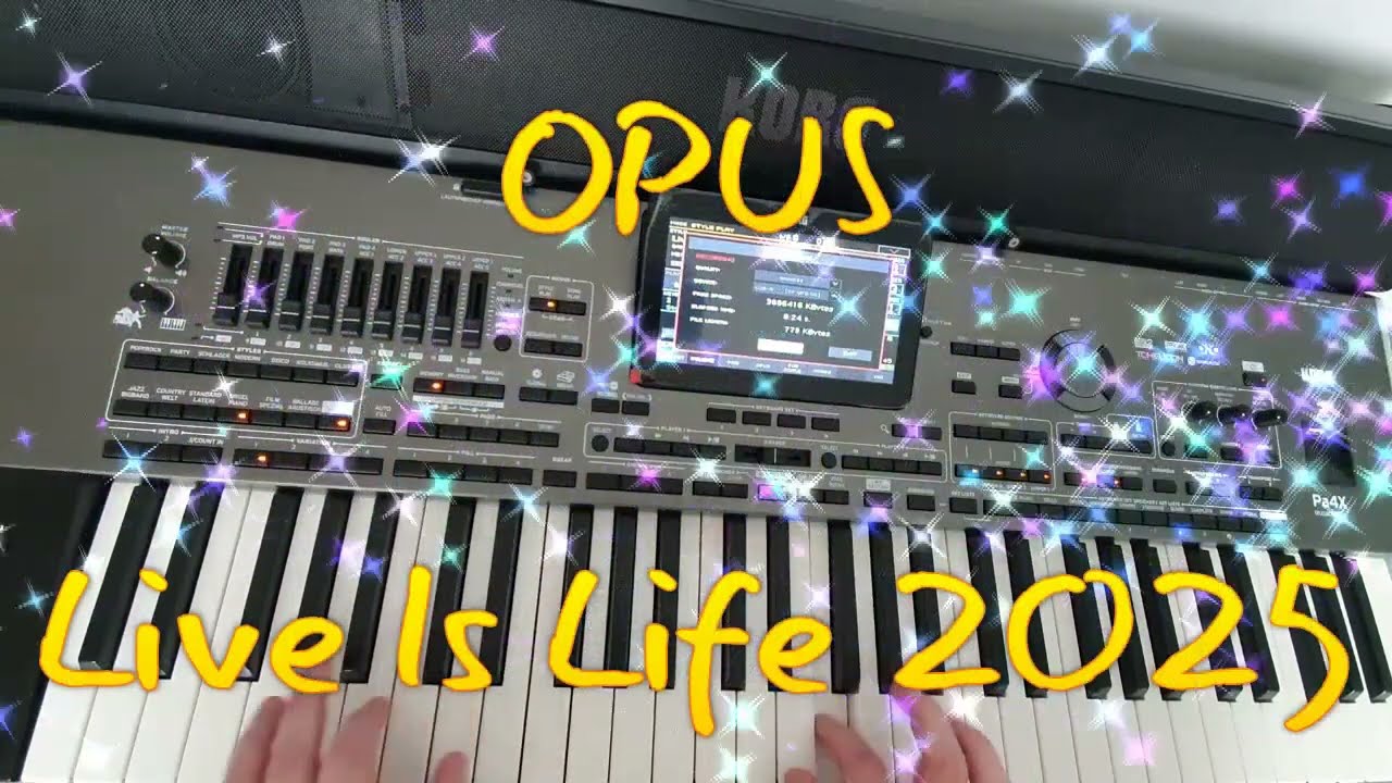 OPUS - Live Is Life 2025 ★KORG PA 4X★