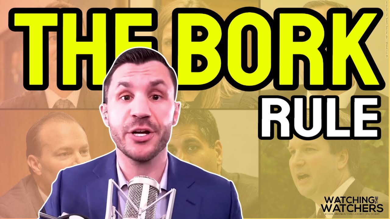 The Bork Rule