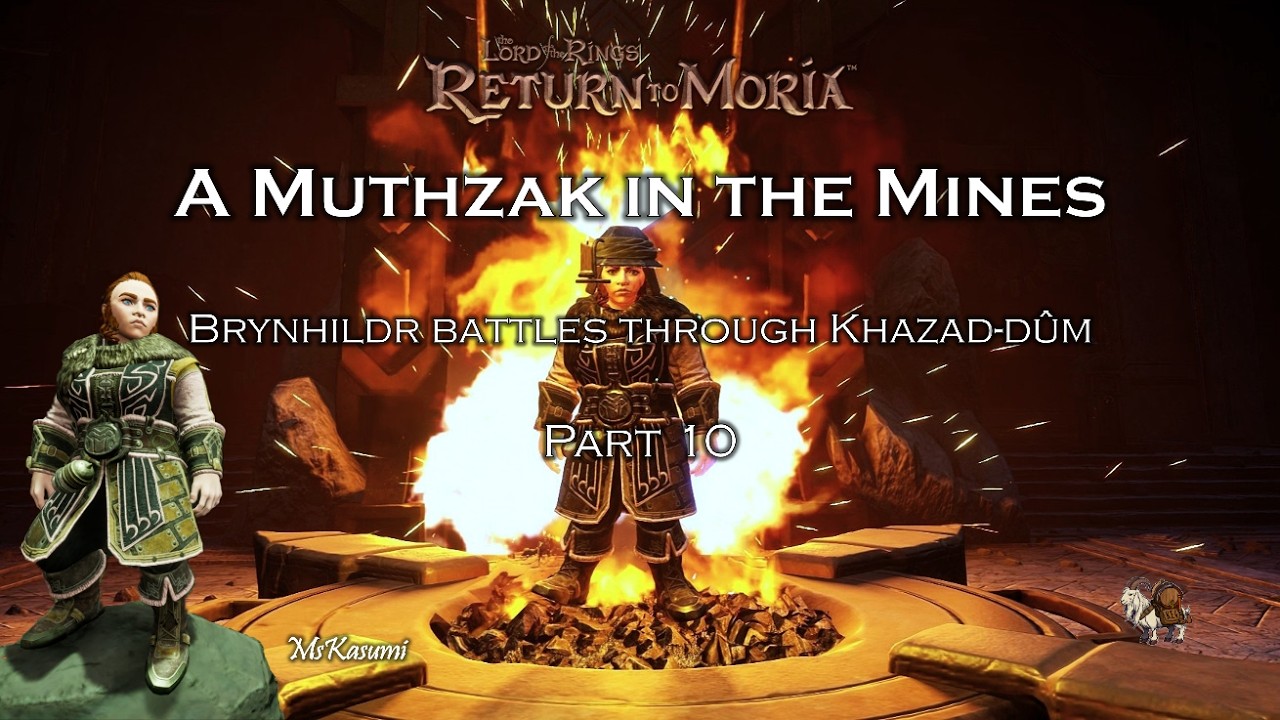 A Muthzak in the Mines, part 10 - Durin's Forge and the Troll King