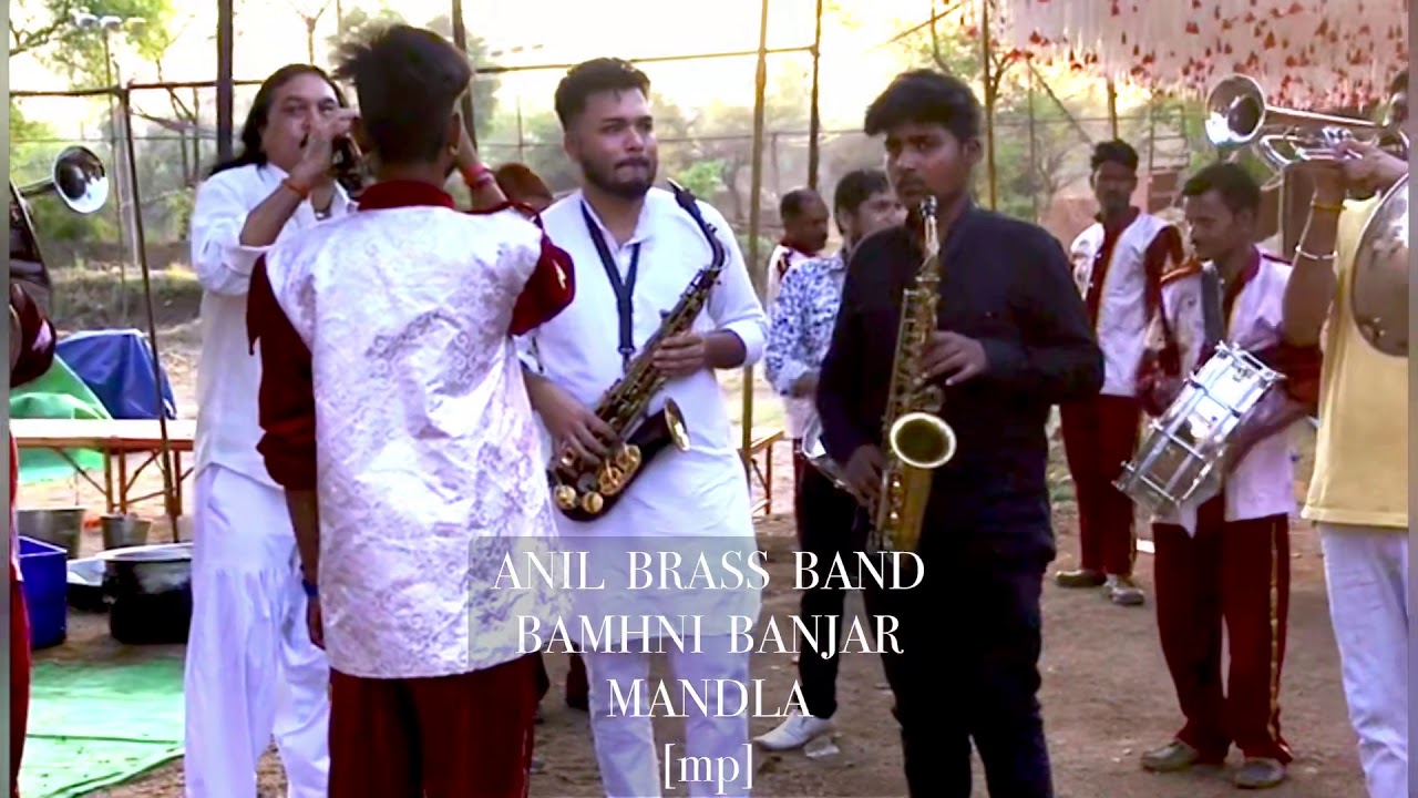 AANKH MAARE SONG ANIL BRASS BAND BAMHNI BANJAR MANDLA (mp) 9755401563 , 9424386101