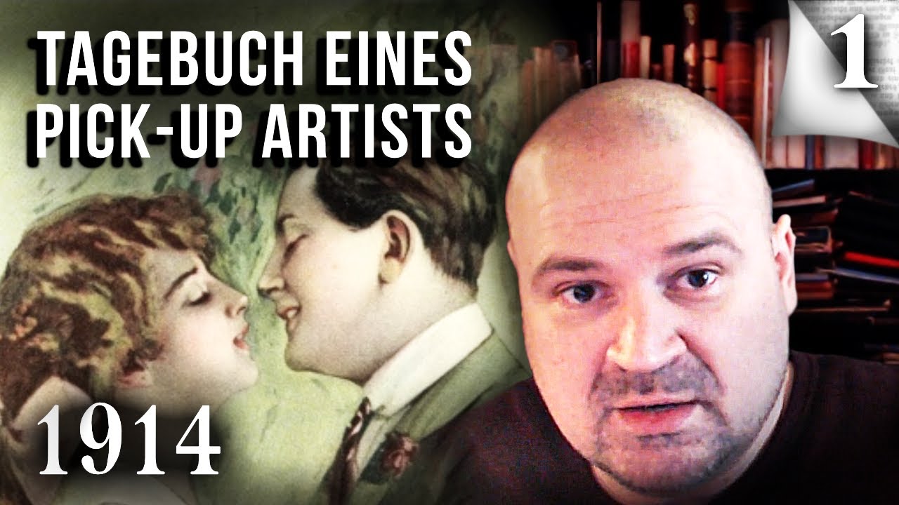 Tagebuch eines Pick-Up-Artisten aus dem Jahr 1914 [Teil1]