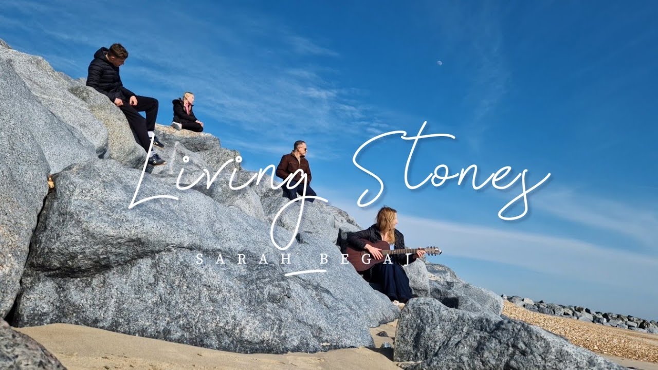 Living Stones - Original Christian worship song by Sarah Begaj