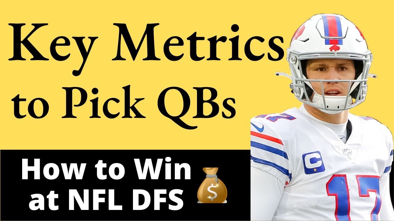 NFL DFS Strategy: QB Metrics for Success on DraftKings & FanDuel