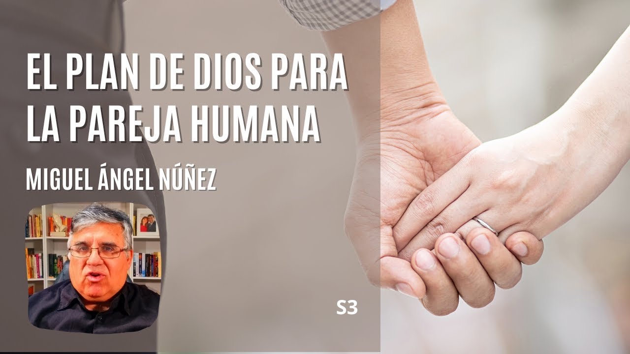⛪ Reflexión semanal I El plan de Dios para la pareja humana | RS03
