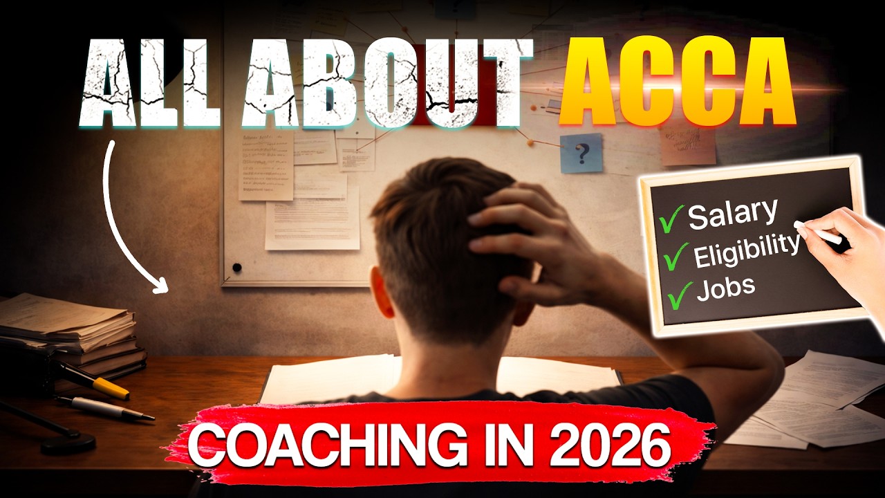 Before You Choose ACCA Watch This | Full Course Details, Exams, Salary & Career Opportunities