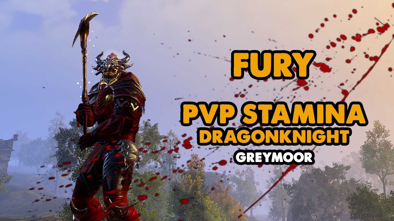ESO - FURY - Stamina Dragonknight PVP Berserker Build - (Greymoor)