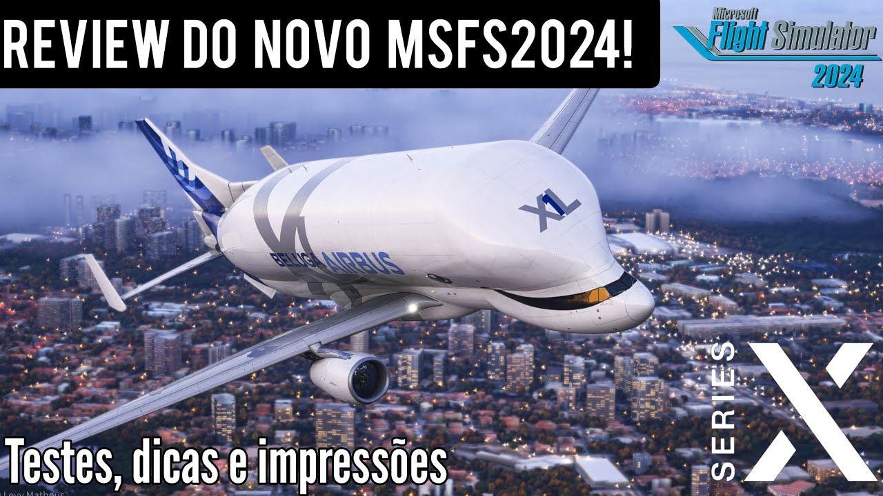 MSFS2024 • PRIMEIRAS IMPRESSÕES, TESTES E DICAS NO XBOX SERIES X!