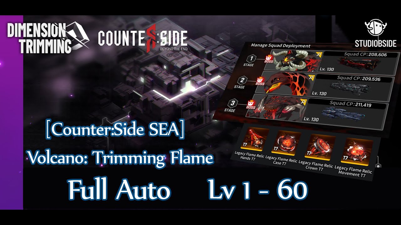[Counter:Side SEA] | Dimension Trimming | Volcano: Trimming Flame | Full Auto | Lv 1-60 |