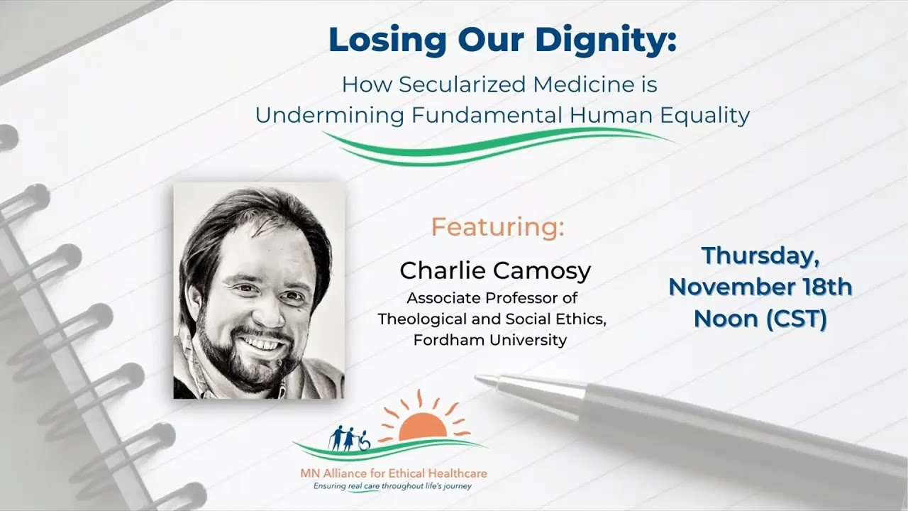 Losing Our Dignity: How Secularized Medicine is Undermining Fundamental Human Equality