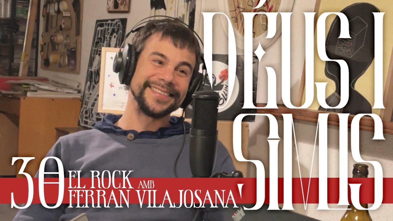 EL ROCK amb FERRAN VILAJOSANA - Déus i Simis 30
