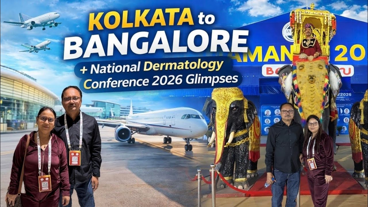 Kolkata to Bangalore journey | National Dermatology Conference 2026 
