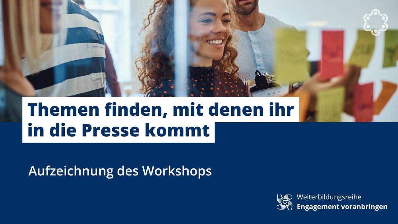 Themen finden, mit denen ihr in die Presse kommt | Engagement voranbringen