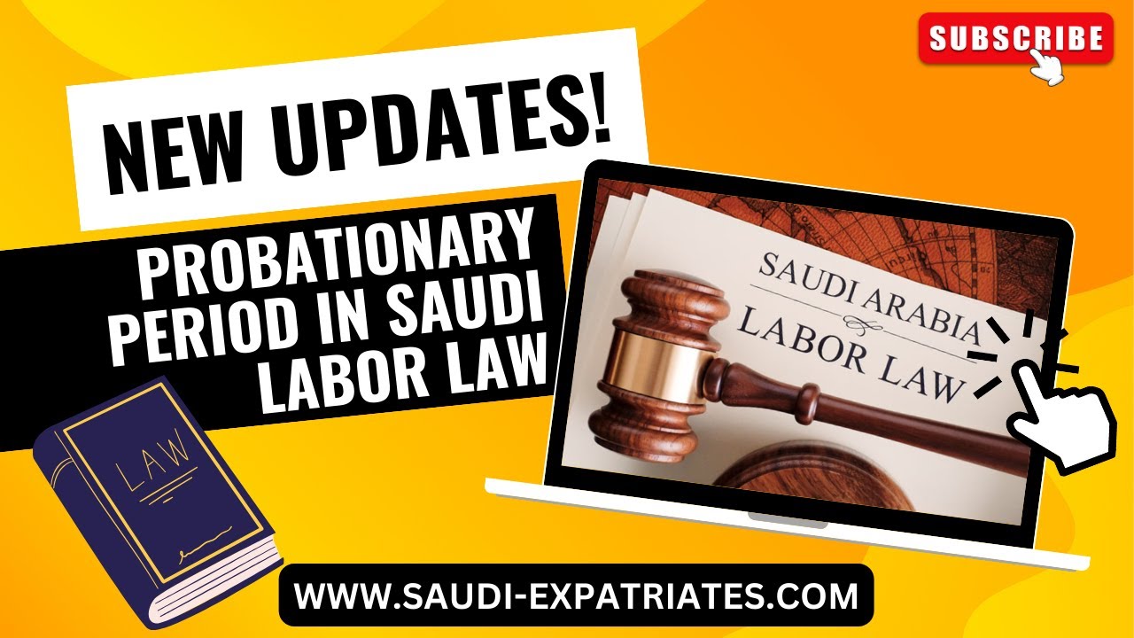Probation Period in Saudi Arabia | Saudi Labor Law | Article 53 and 54 | Training period for Workers