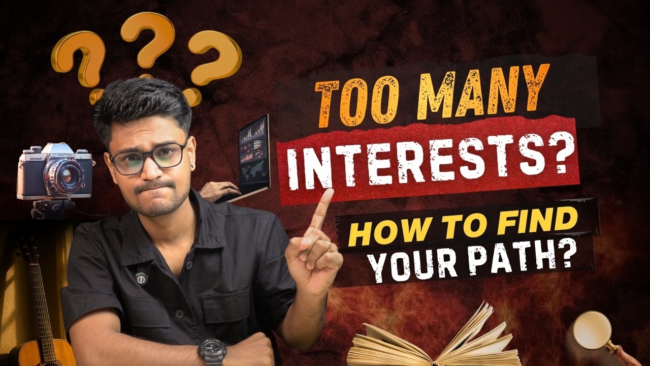 Career Strategy For People With Too Many Interests!