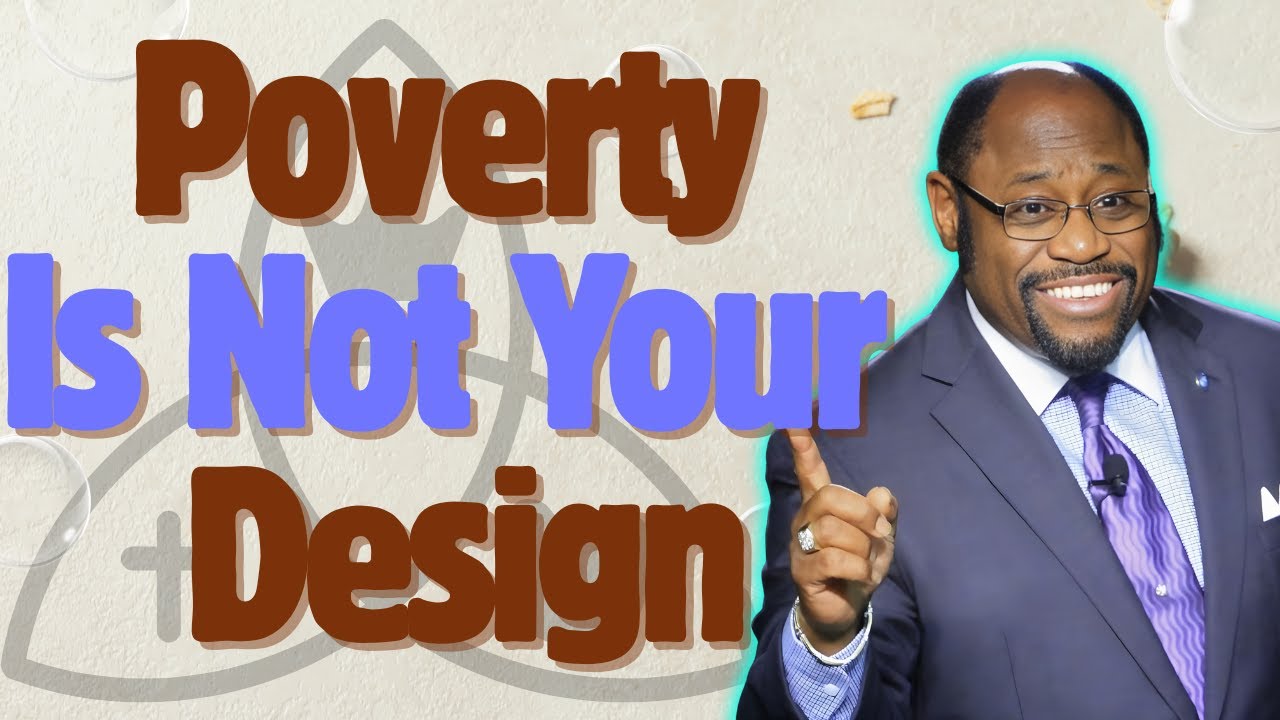 God Didn’t Create You to Be BROKE | KINGDOM WEALTH & Financial Purpose | Dr Myles Munroe