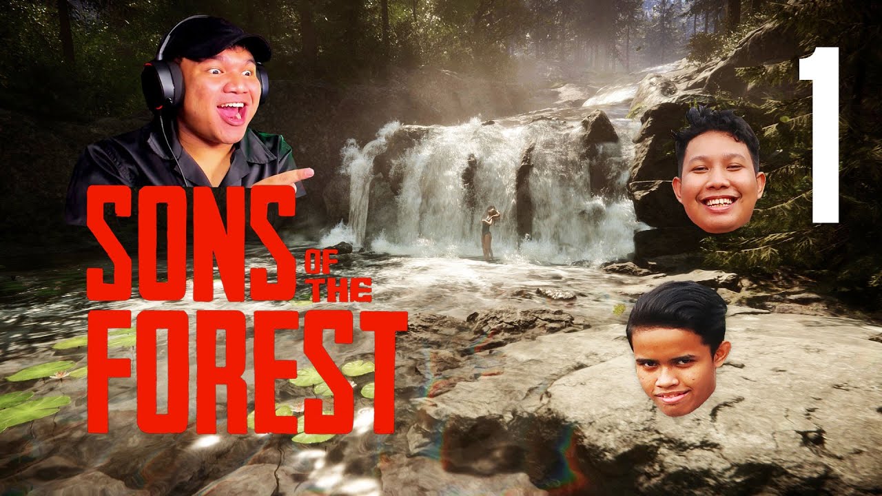 Hutan paling SERAM di Dunia is Back! - SONS OF THE FOREST (Malaysia) 