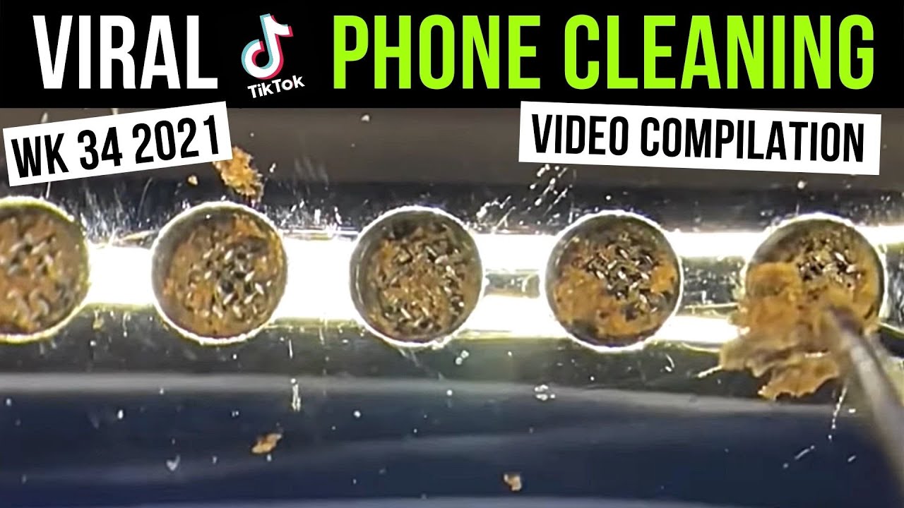 Viral TikTok Phone Cleaning videos. Week 34 2021 compilation from Phone Fix Craft