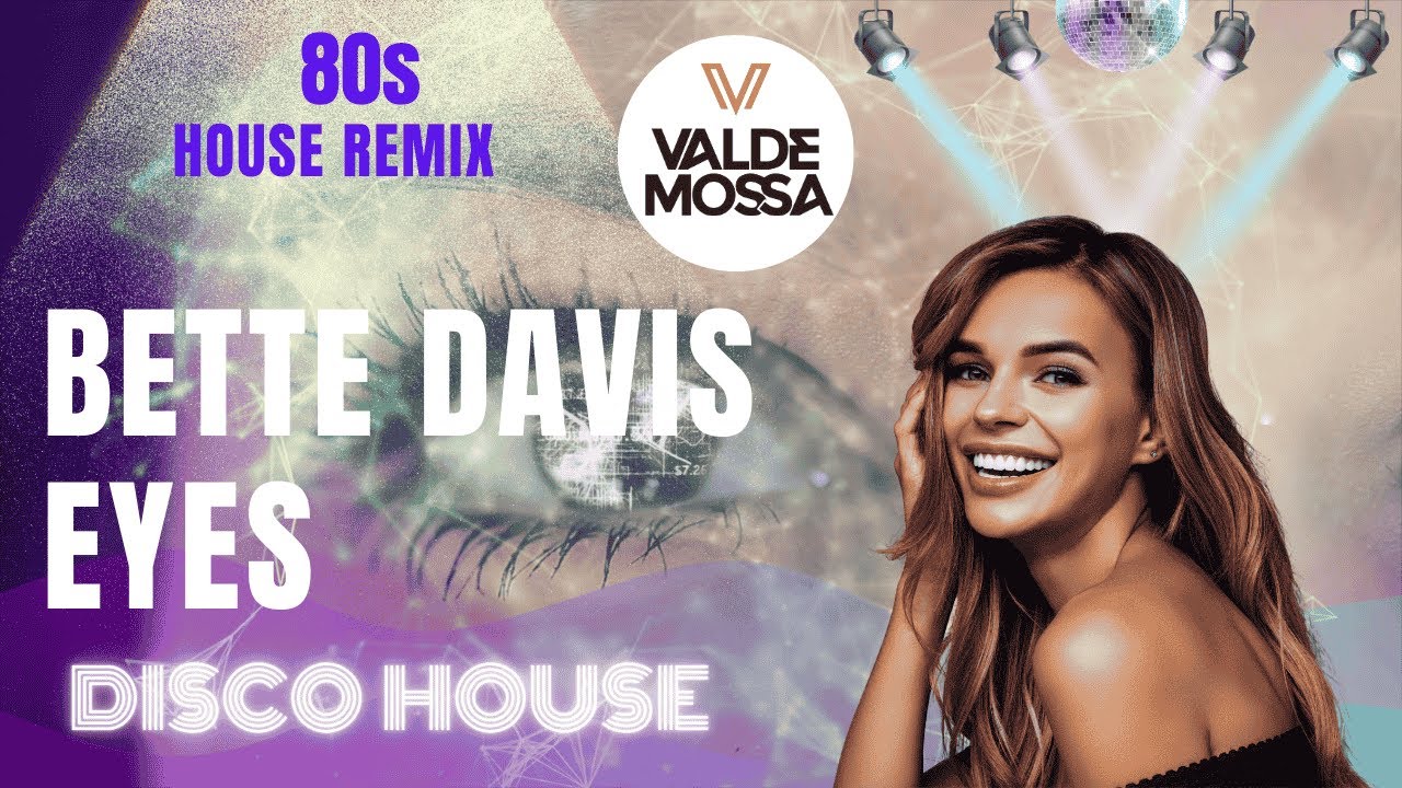 Kim Carnes - Bette Davis Eyey (Disco House Remix)