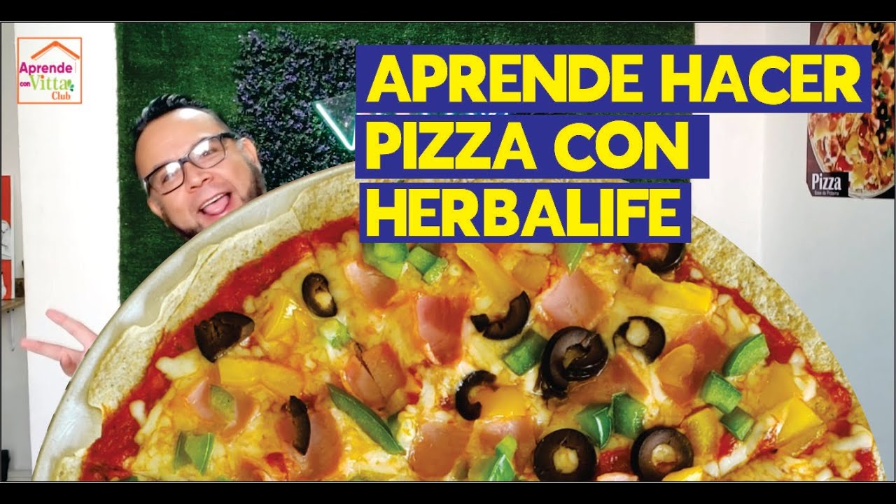APRENDE  HACER PIZZA CON HERBALIFE/ SIN HARINA EN BASE DE PROTEINA, SIMPLEMENTE DELICIOSO