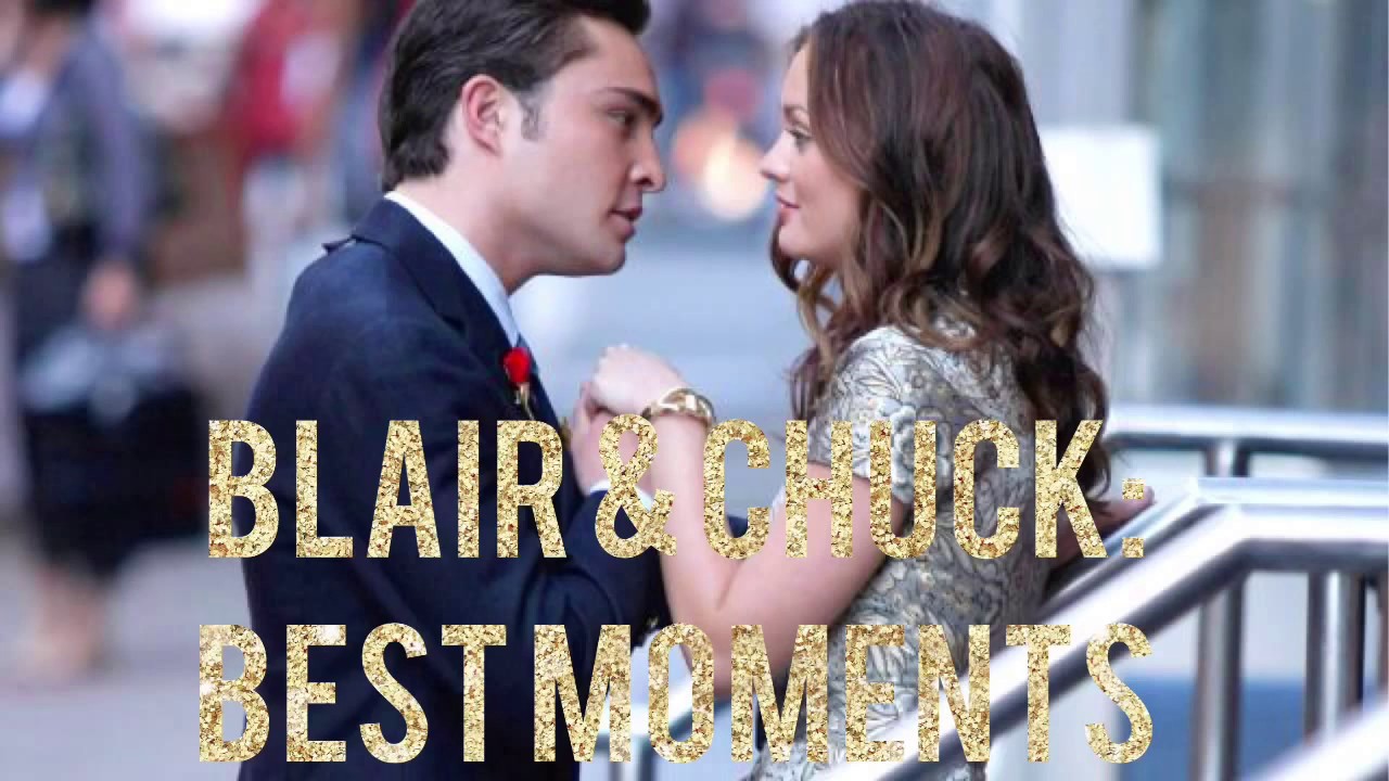 Blair & Chuck: Best Moments