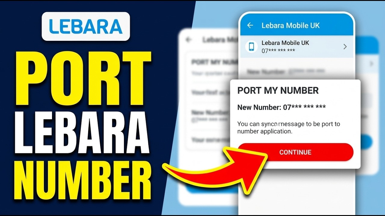 How to Port Lebara Number 2026 (Simple Guide)