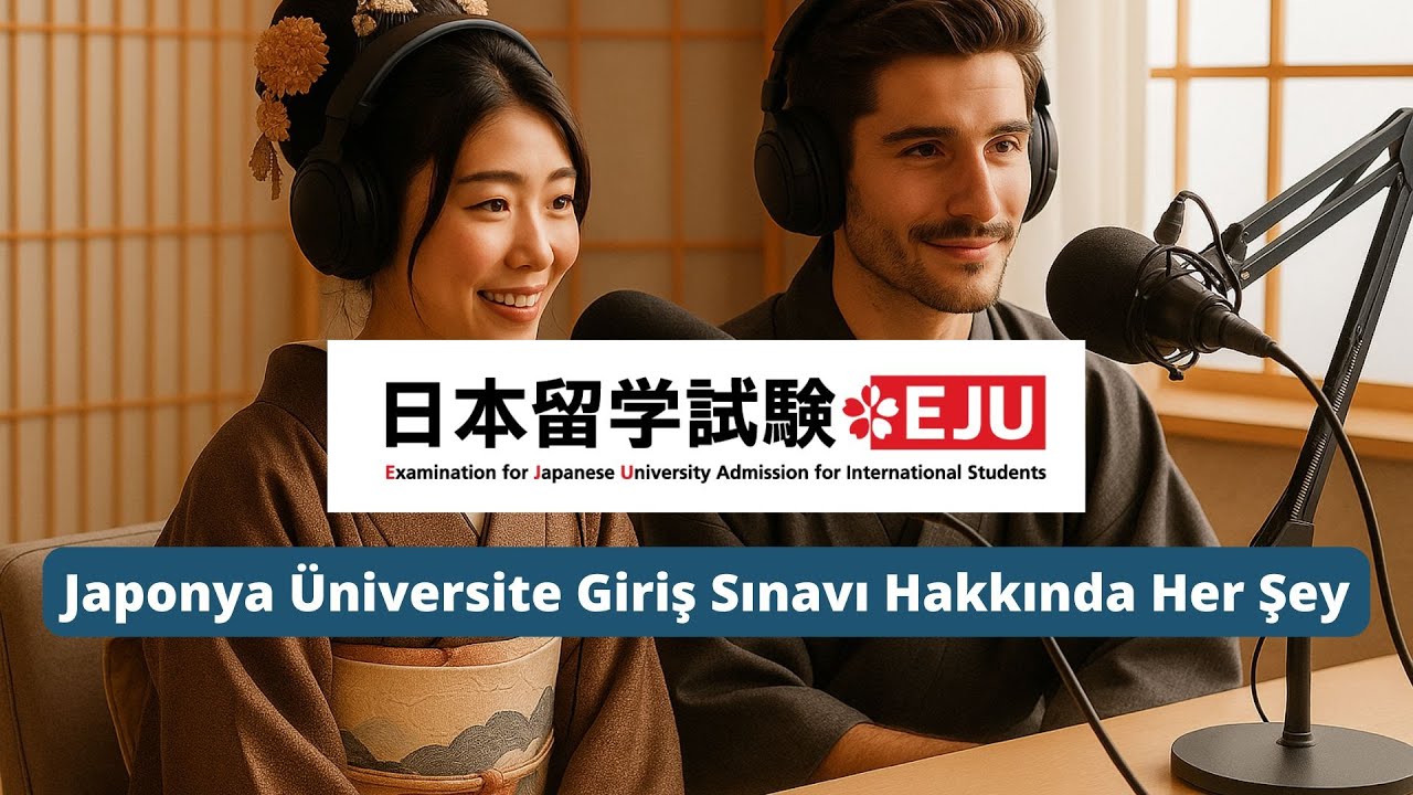 EJU: Japonya Üniversite Giriş Sınavı Hakkında Her Şey