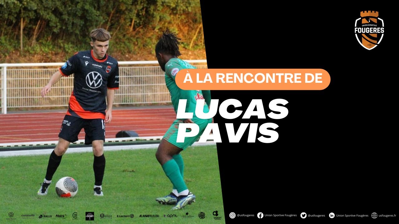 À la rencontre de Lucas Pavis !