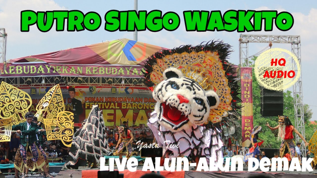 MENGGILA! BARONGAN PUTRO SINGO WASKITO LIVE ALUN-ALUN DEMAK