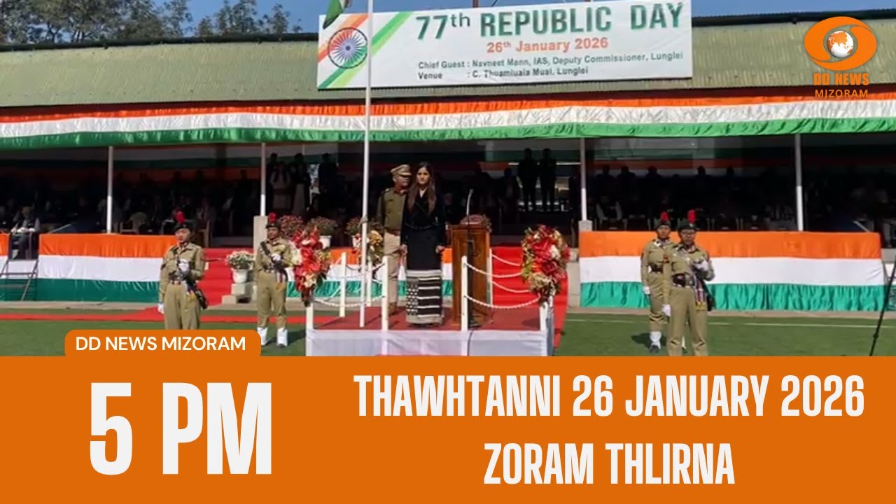 DD News Mizoram Zoram Thlirna | 26 January 2026 | 5:00 PM
