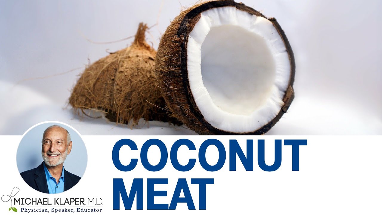 Coconut Meat - Coconut Oil Vs. Whole Coconut Meat