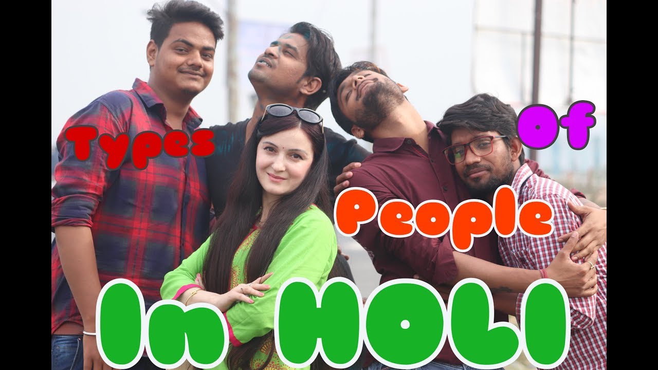 Types of People in HOLI | Take 2 Production