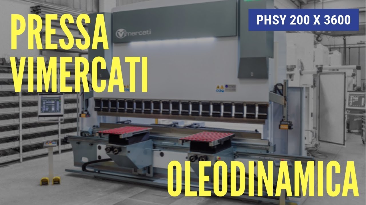 Piegatura Lamiera con la pressa Vimercati PHSY 200x3600