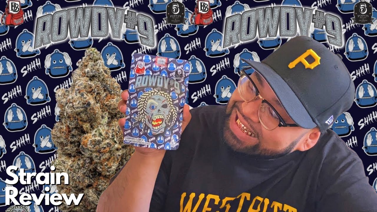 STRAIN REVIEW: ROWDY #9 BY BACKPACK BOYZ #rowdyrebel #backpackboyz #5pointsLA