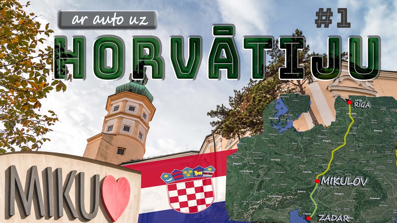 Ceļš līdz Zadarai ,Ar auto uz Horvātiju 1. sērija