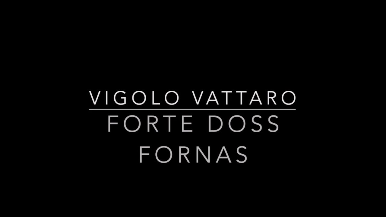 Alla scoperta di Forte Doss Fornass-Trento