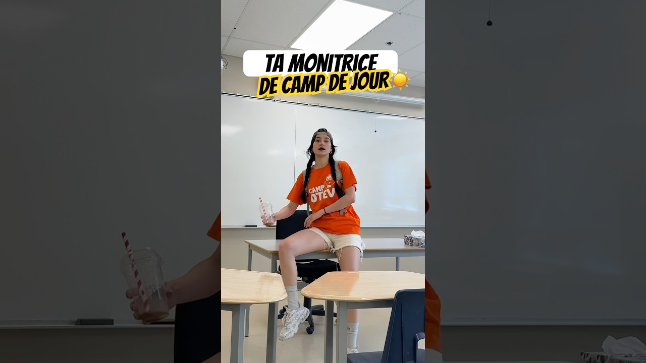 Ta MONITRICE de CAMP DE JOUR…(partie 1) ☀️ 