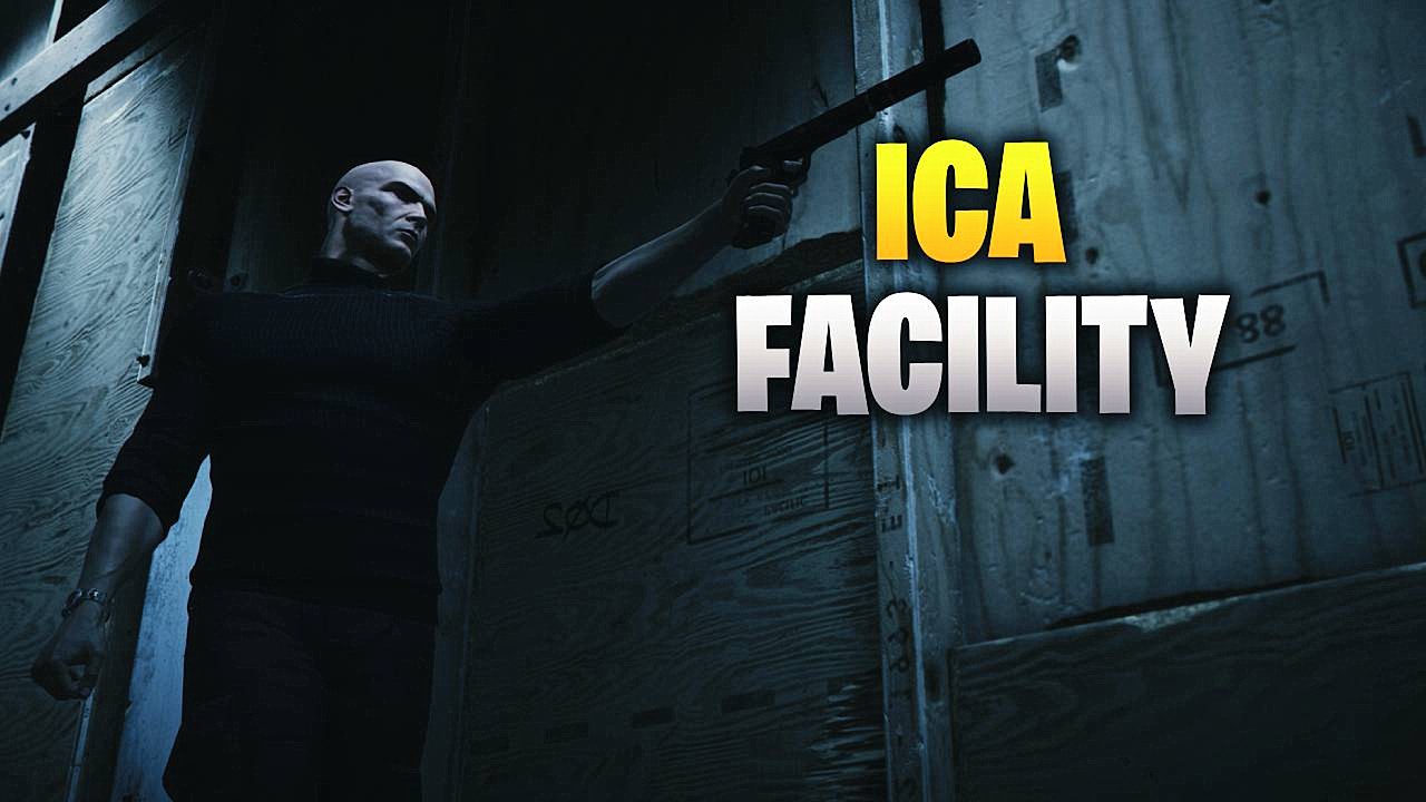 HITMAN ICA Facility – First Mission Walkthrough Part 1