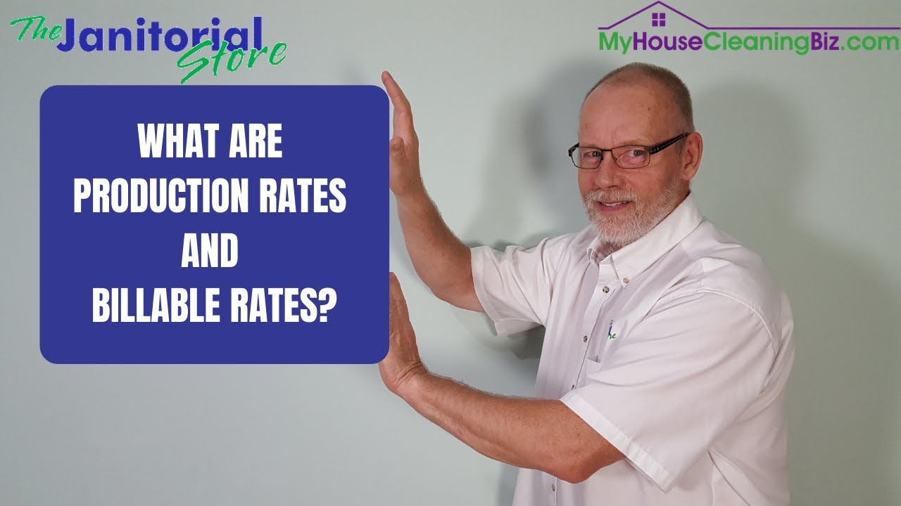What are production rates and billable rates ? | The Janitorial Store