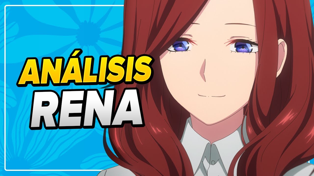 RENA NAKANO | Análisis y Resumen | Go-toubun no Hanayome