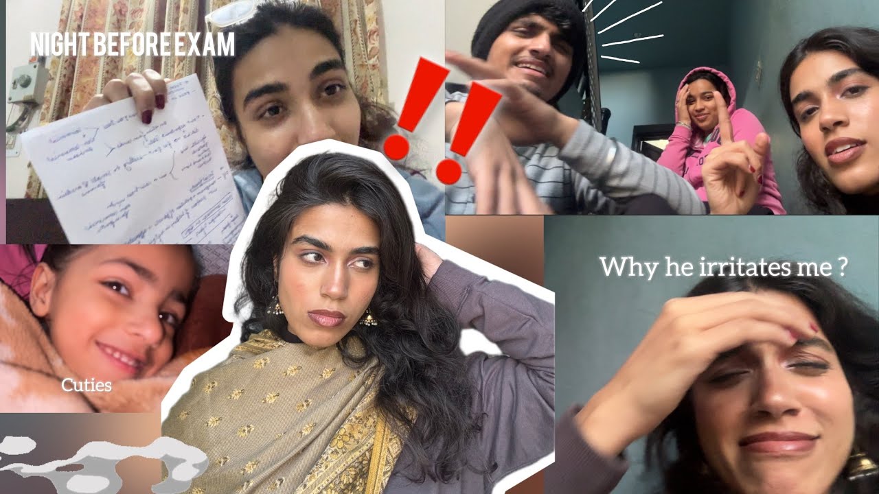 Sibling Chaos: He Didn’t Click My Photo & I Lost It 😭😂| night before the exam😩| crazy siblings ☠️